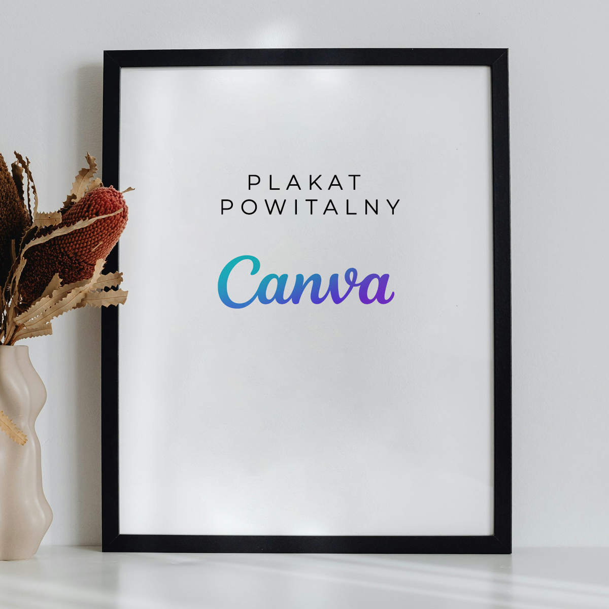 Druk dużego plakatu powitalnego z Canvy